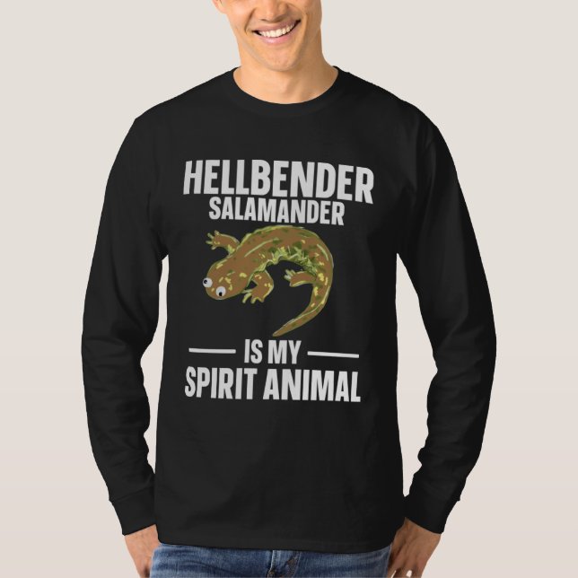 Hellbender Salamander Is My Spirit Animal T-Shirt (Vorderseite)