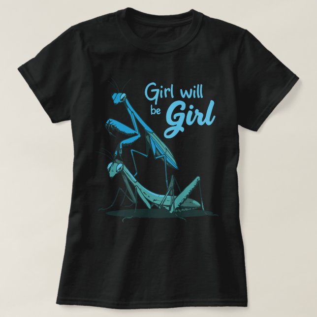Helle Blue Mantis Illustration mit Fun Phrase T-Shirt (Design vorne)