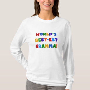 Helle Farben des Gut-est Gramma der Welt T-Shirt