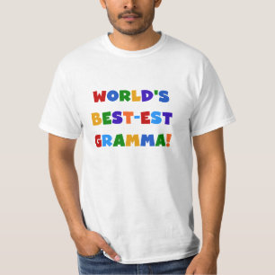 Helle Farben des Gut-est Gramma der Welt T-Shirt