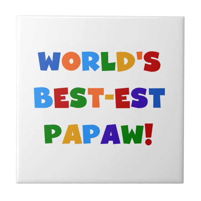Helle Farben Die besten Papaw Tshirts und Geschenk Fliese (Vorderseite)