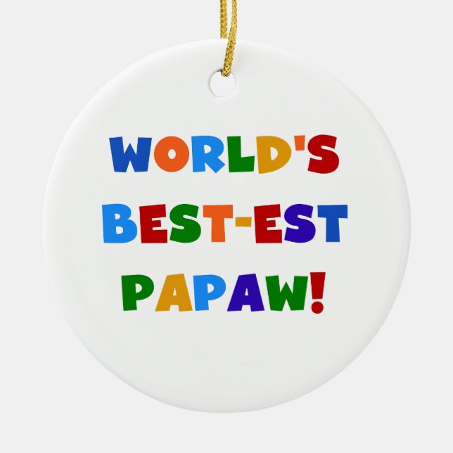 Helle Farben Die besten Papaw Tshirts und Geschenk Keramikornament (Vorne)