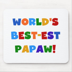 Helle Farben Die besten Papaw Tshirts und Geschenk Mousepad
