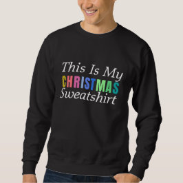 Helle Farben Weihnachten Moderner Text Männer Sweatshirt
