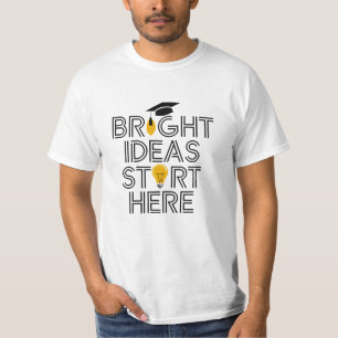 Helle Ideen beginnen hier T-Shirt