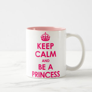Helle Pink Keep Calm und sei eine Prinzessin Tasse