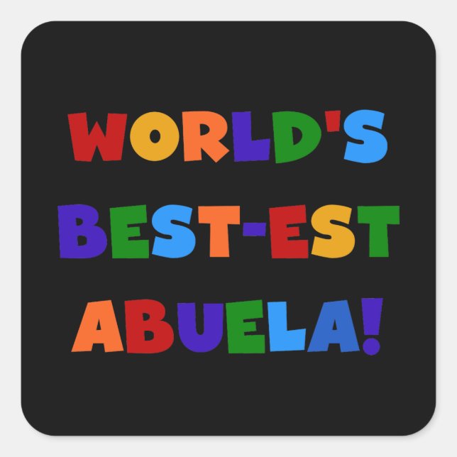 Helle T-Shirts des Gut-est Abuela der Welt Farb Quadratischer Aufkleber (Vorderseite)