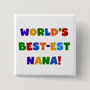 Helle T - Shirts des Gut-est Nana der Welt Farb Button