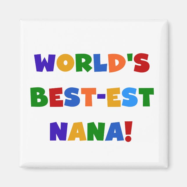 Helle T - Shirts des Gut-est Nana der Welt Farb Magnet (Vorne)