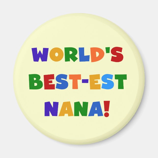 Helle T-Shirts des Gut-est Nana der Welt Farb Magnet (Vorne)