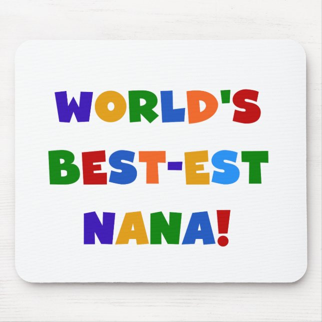 Helle T-Shirts des Gut-est Nana der Welt Farb Mousepad (Vorne)