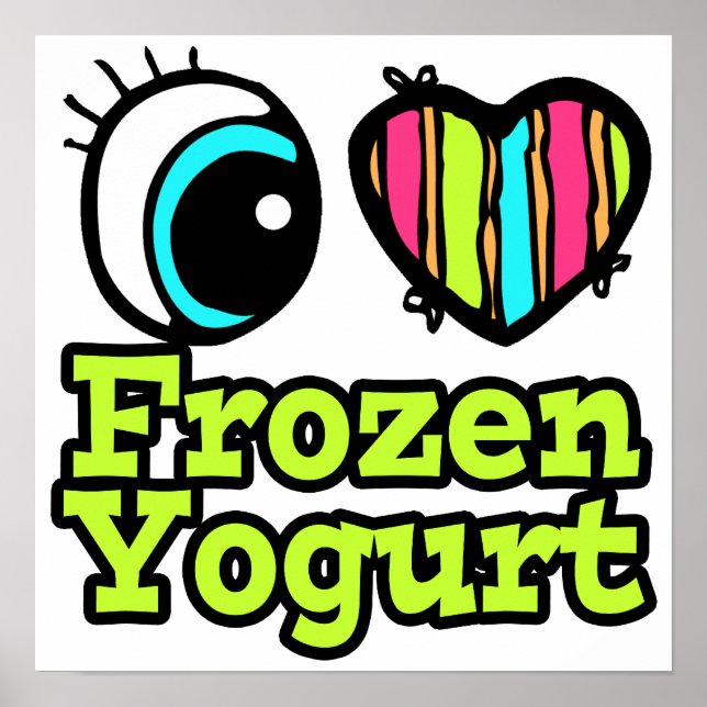 Helles Auge Herz I Liebe Frozen Jogurt Poster (Vorne)