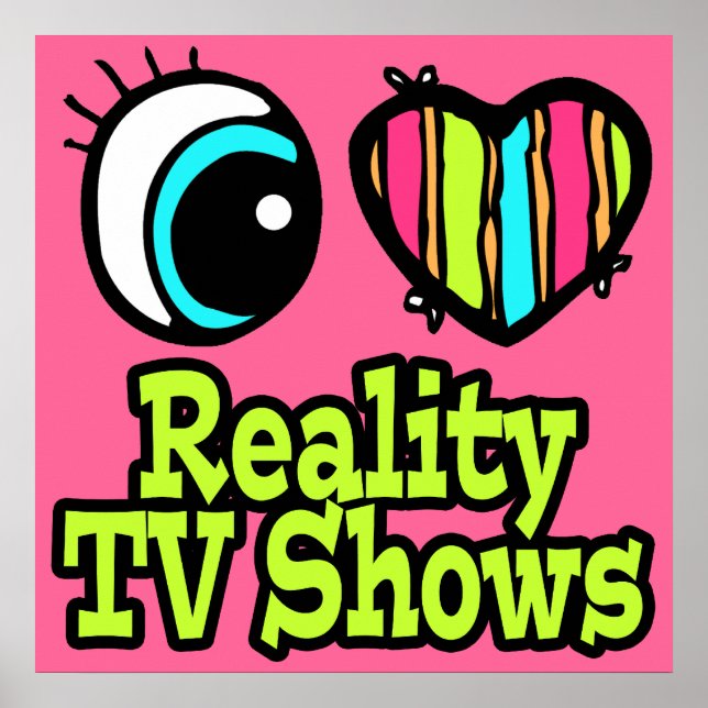 Helles Auge Herz I Liebe Reality TV Shows Poster (Vorne)