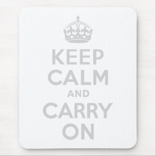 Hellgrau Keep Calm and Carry On Mousepad
