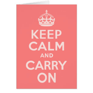 Hellkorallen-Keep Calm and Carry On