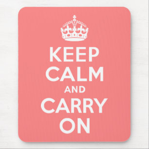 Hellkorallen-Keep Calm und Mach Weiter Mousepad