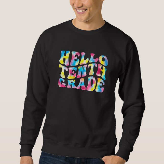 Hello 10th Tenth Grade Teacher Back To School Retr Sweatshirt (Vorderseite)