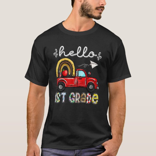 Hello 1st Grade Truck Rainbow Teacher Student Back T-Shirt (Vorderseite)