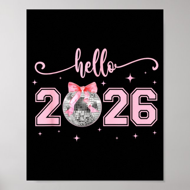 Hello 2026 Cute Nk Bow 2026 New Year's Eve Party  Poster (Vorne)