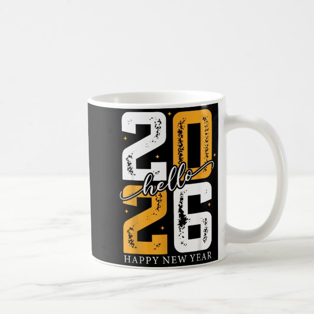 Hello 2026 Happy New Year 2026 New Year's Eve Part Kaffeetasse (Rechts)