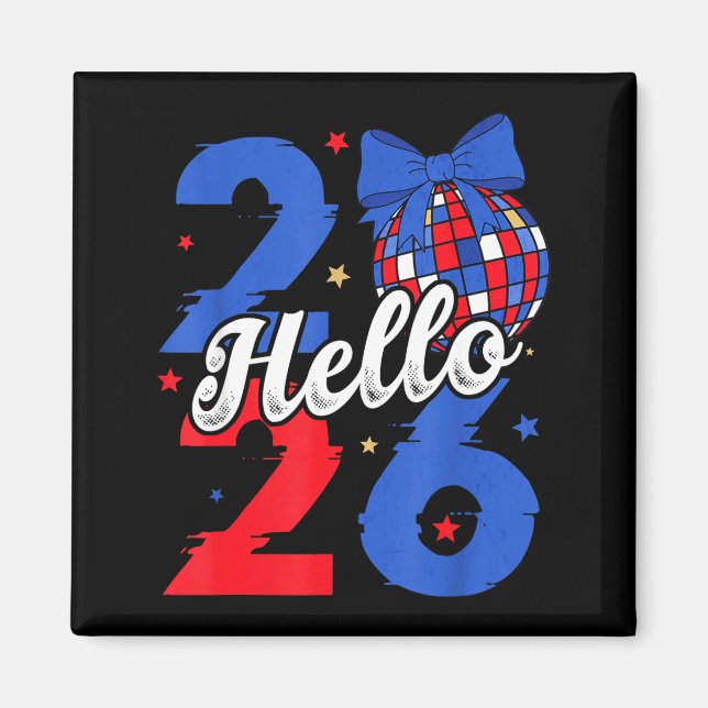 Hello 2026 Happy New Year 2026 New Year's Eve Part Magnet (Vorne)