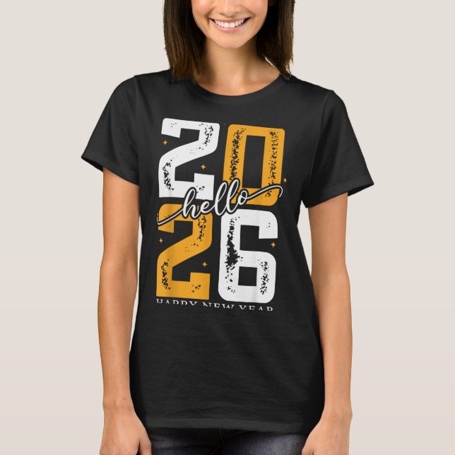 Hello 2026 Happy New Year 2026 New Year's Eve Part T-Shirt (Vorderseite)