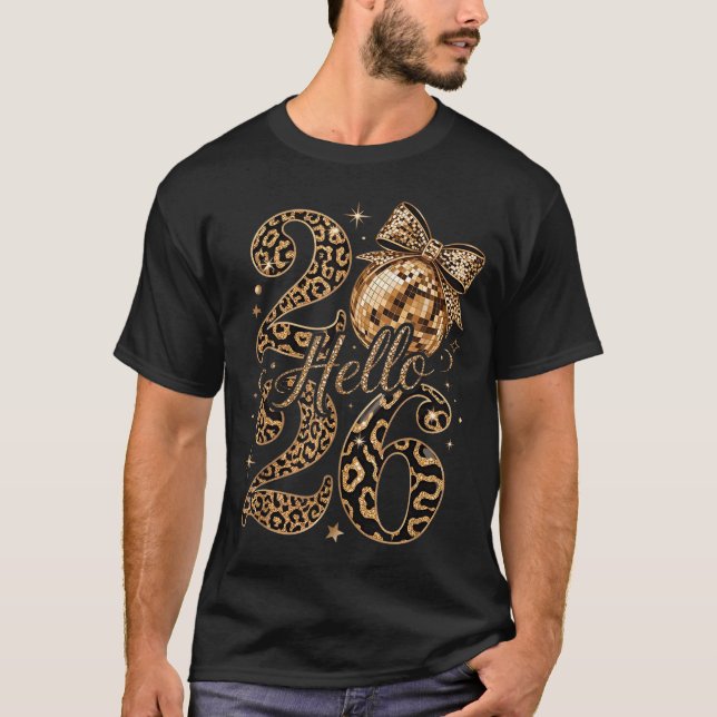Hello 2026 Leopard Coquette Disco Ball Happy New Y T-Shirt (Vorderseite)