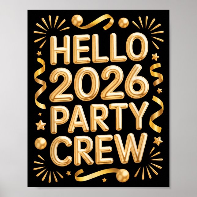 Hello 2026 Party Crew New Years Eve Celebration  Poster (Vorne)