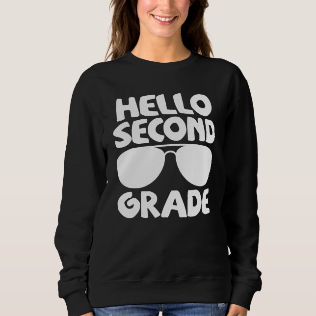 Hello 2nd Grade First Day Of School Back To School Sweatshirt (Vorderseite)