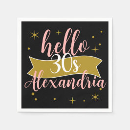 Hello 30 Birthday Personalized Design Serviette