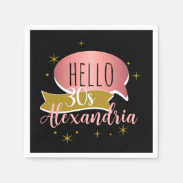 hello 30 Stylish Personalized 30th birthday Serviette