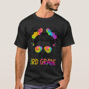 Hello 3Rd Grade Bleached Messy Hair Bun Girl Back T-Shirt