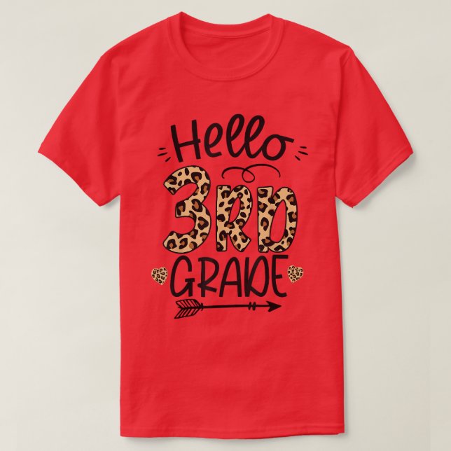 Hello 3rd Grade Leopard Teacher Students Back To S T-Shirt (Design vorne)