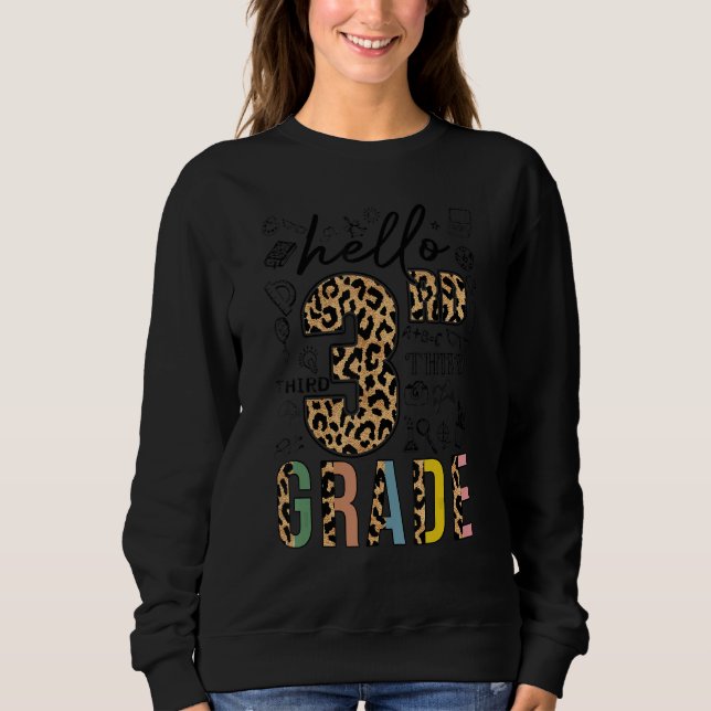 Hello 3rd Grade Rainbow Teachers Kids Back to Scho Sweatshirt (Vorderseite)
