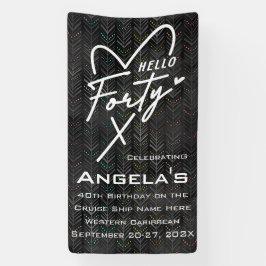 Hello 40 Birthday Cruise Door Banner