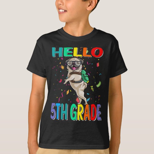 Hello 5th Grade Mops Dog T - Shirt (Vorderseite)
