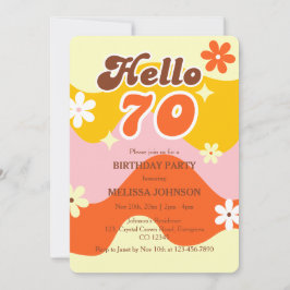 Hello 70 Retro Wave Groovy Flower Birthday  Einladung