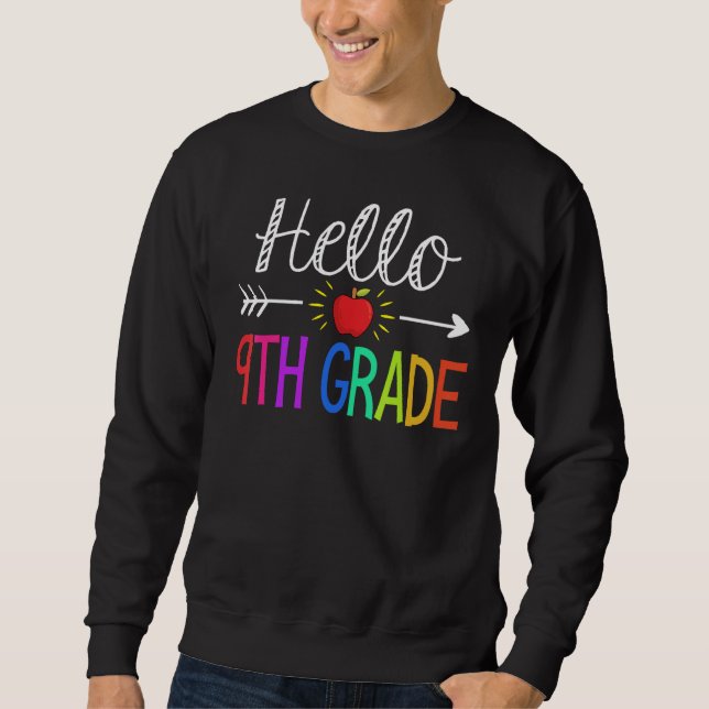 Hello 9th Grade Team Ninth Teacher Student Back To Sweatshirt (Vorderseite)