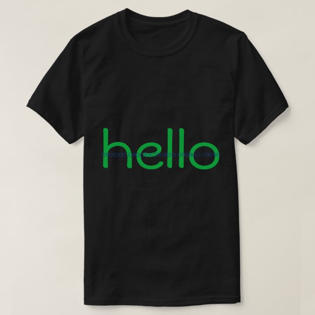 Hello and Bye Hacker Code Message T-Shirt (Design vorne)
