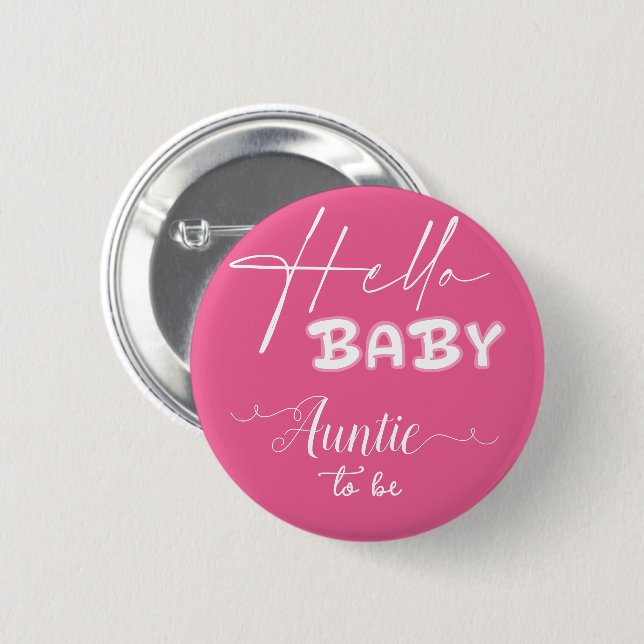 Hello Baby Elegant Dark Pink Auntie-to-be Button (Vorne & Hinten)