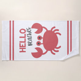 Hello Beaches - Funny Quote Niedlich Crab Cartoon Strandtuch