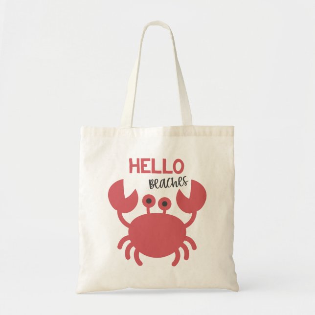 Hello Beaches - Funny Quote Niedlich Crab Cartoon Tragetasche (Vorne)