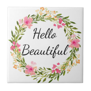 Hello Beautiful Floral Wreath Tile Fliese