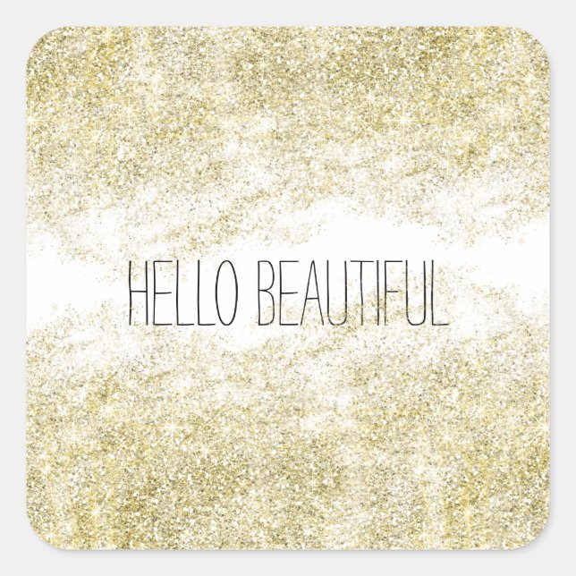 Hello Beautiful Gold Imitats Glitzer Quadratischer Aufkleber (Vorderseite)