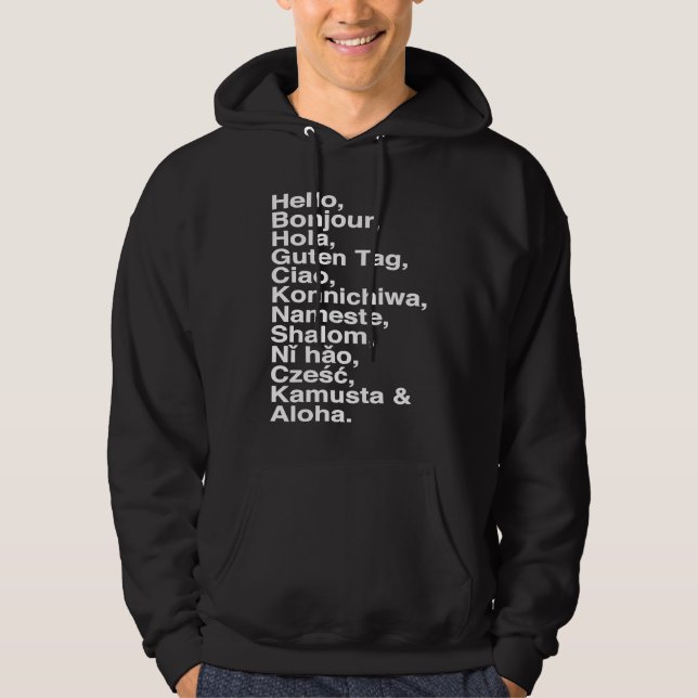 Hello, Bonjour, Hola, Ciao, Aloha  for Language 's Hoodie (Vorderseite)