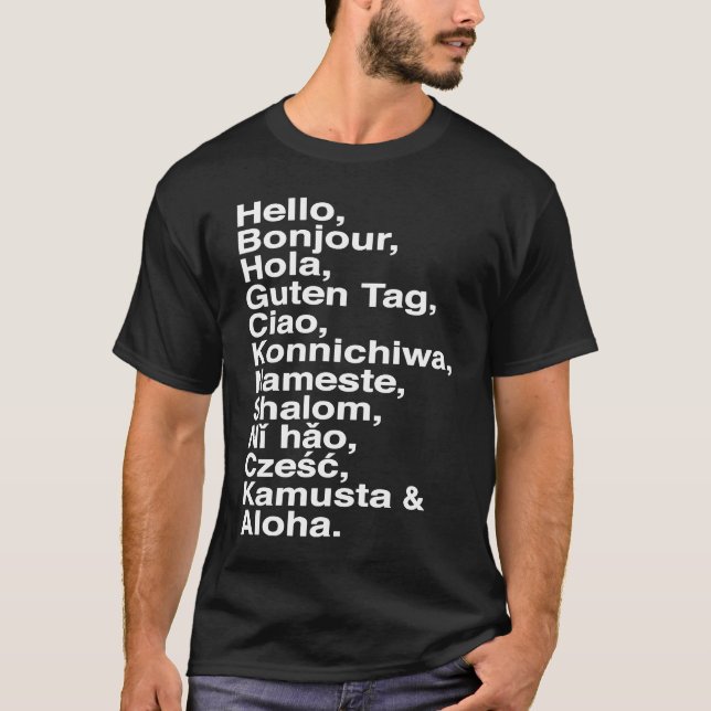Hello, Bonjour, Hola, Ciao, Aloha  for Language 's T-Shirt (Vorderseite)