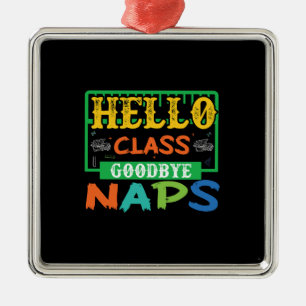 Hello Class Goodbye Nickerchen Ornament Aus Metall