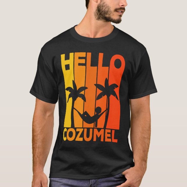 Hello Cozumel Island Vacation Sunset T-Shirt (Vorderseite)