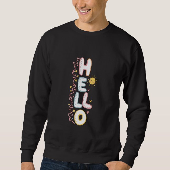 Hello Cute Pastel Kawaii Happy Doodle Greeting Sweatshirt (Vorderseite)