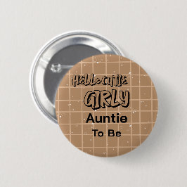 Hello Cutie Girly Cute Brown Gingham Auntie-to-be Button